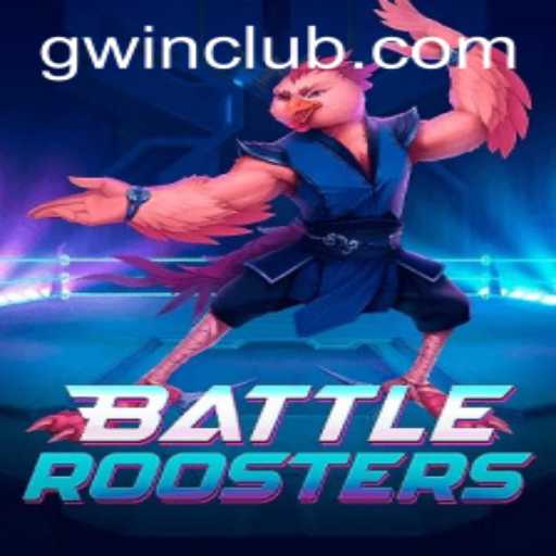 BattleRoosters: A New Era in Gaming with GWin.PH