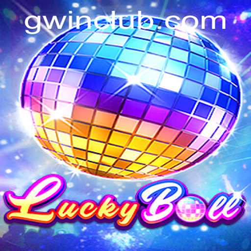Experience the Thrill of LuckyBall on GWin.PH: A Detailed Guide