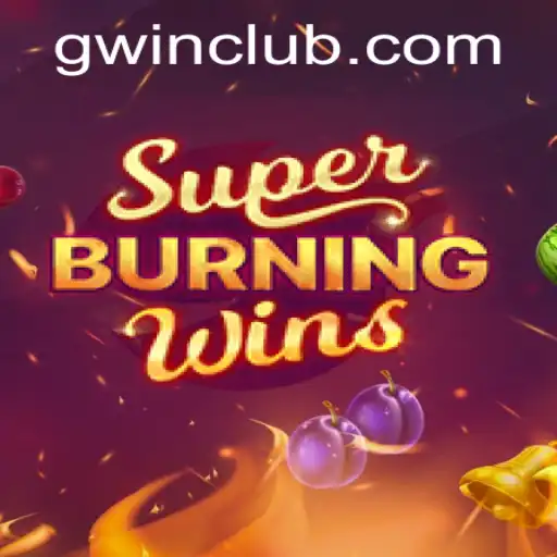 Discover the Excitement of SuperBurningWins at GWin.PH